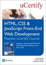 HTML, CSS & JavaScript Front-End Web Development Pearson uCertify Course Student Access Card, 7th Edition