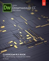 Adobe Dreamweaver CC Classroom in a Book (2019 Release), (Web Edition)