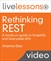 Rethinking REST: A hands-on guide to GraphQL and Queryable APIs LiveLessons (Video Training)