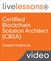 Certified Blockchain Solution Architect (CBSA) Complete Video Course