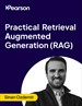 Practical Retrieval Augmented Generation (RAG) (Video Course)