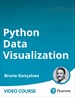 Python Data Visualization: Create impactful visuals, animations and dashboards (Video Course)