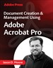 Document Creation & Management Using Adobe Acrobat Pro (Video Course)
