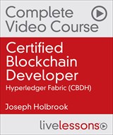 Certified Blockchain Developer - Hyperledger Fabric Complete Video Course