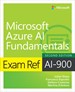 Exam Ref AI-900 Microsoft Azure AI Fundamentals