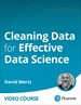 Cleaning Data for Effective Data Science (Video Course)