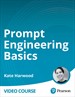 Prompt Engineering Basics (Video Course)