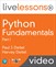 Python Fundamentals LiveLessons Part I: Getting Started; IPython & Jupyter Notebooks Test-Drives; Python Programming Intro; Control Statements; Functions; Lists & Tuples Intro; (Optional) Basic Descriptive Statistics