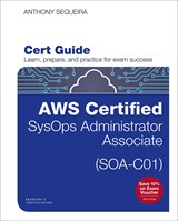 AWS Certified SysOps Administrator - Associate (SOA-C01) Cert Guide