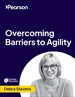 Overcoming Barriers to Agility (Video Course)