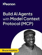 Build AI Agents with Model Context Protocol (MCP) (Video Course)