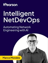 Intelligent NetDevOps: Automating Network Engineering with AI (Video Course)