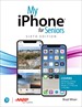 My iPhone for Seniors, 6th Edition