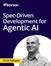 Spec-Driven Development for Agentic AI (Video Course)