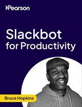 Slackbot for Productivity (Video Course)