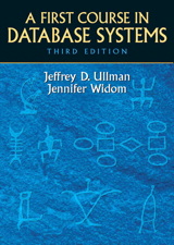 First Course in Database Systems, A, 3rd Edition