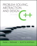 Problem Solving, Abstraction, and Design using C++