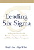 Leading Six Sigma: A Step-by-Step Guide Based on Experience with GE and Other Six Sigma Companies (paperback)