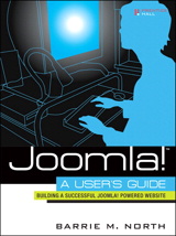 Joomla! A User's Guide: Building a Successful Joomla! Powered Website
