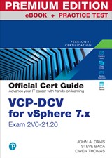 VCP-DCV for vSphere 7.x (Exam 2V0-21.20) Official Cert Guide Premium Edition and Practice Test, 4th Edition