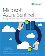 Microsoft Azure Sentinel: Planning and implementing Microsofts cloud-native SIEM solution