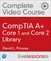 CompTIA A+ Core 1 (220-1001) and Core 2 (220-1002) Library
