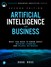 Artificial Intelligence for Business, 2nd Edition