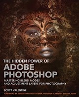 The Hidden Power of Adobe Photoshop: Mastering Blend Modes and Adjustment Layers for Photography