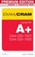 CompTIA A+ Exam Cram Core 1 (220-1001) and Core 2 (220-1002) Premium Edition and Practice Test