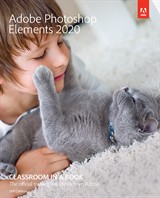 Adobe Photoshop Elements 2020 Classroom in a Book (Web Edition)