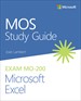 MOS Study Guide for Microsoft Excel Exam MO-200