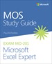 MOS Study Guide for Microsoft Excel Expert Exam MO-201