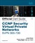 CCNP Security Virtual Private Networks SVPN 300-730 Official Cert Guide