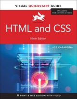 HTML and CSS: Visual QuickStart Guide, 9th Edition