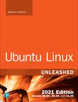 Ubuntu Linux Unleashed 2021 Edition (Inclusive Access), 14th Edition