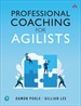 Professional Coaching for Agilists: Accelerating Agile Adoption