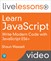 Learn JavaScript LiveLessons (Video Training)