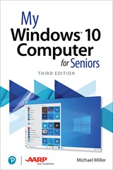 My Windows 10 Computer for Seniors, Second Edition