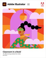 Adobe Illustrator Classroom in a Book (2021 release)