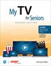 My TV for Seniors, 2nd Edition