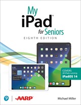 My iPad for Seniors(covers all iPads running iPadOS 14), 8th Edition
