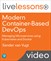 Modern Container-Based DevOps: Managing Microservices using Kubernetes and Docker (Video Training)