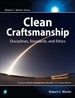 Clean Craftsmanship: Disciplines, Standards, and Ethics