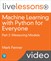Machine Learning with Python for Everyone Part 2: Measuring Models (Video Training)