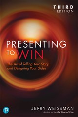 Presenting to Win, Updated and Expanded Edition, 3rd Edition