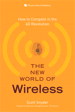 New World of Wireless, The: How to Compete in the 4G Revolution