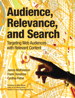 Audience, Relevance, and Search: Targeting Web Audiences with Relevant Content