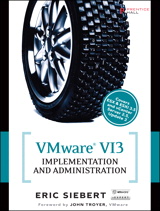 VMware VI3 Implementation and Administration