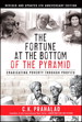 Fortune at the Bottom of the Pyramid, Revised and Updated 5th Anniversary Edition, The: Eradicating Poverty Through Profits