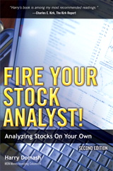 Fire Your Stock Analyst!: Analyzing Stocks On Your Own, 2nd Edition